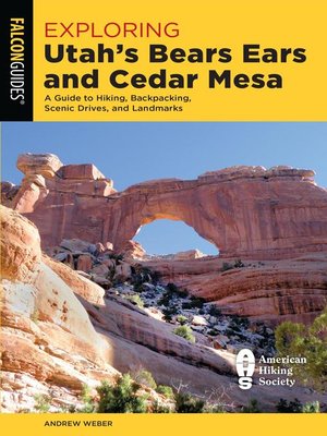 cover image of Exploring Utah's Bears Ears and Cedar Mesa